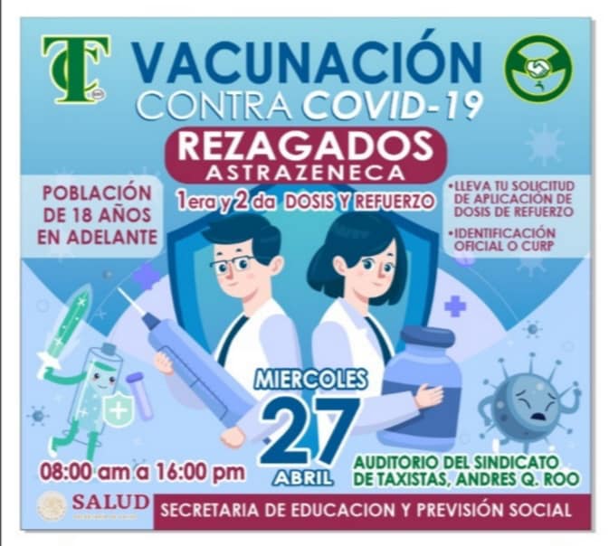¡¡ ACUDE A VACUNARTE HOY EN EL SINDICATO DE TAXISTAS CANCÚN !!/ 1a., 2a. DOSIS Y REFUERZO