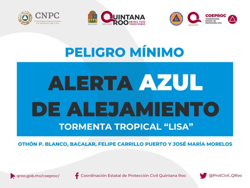 Alerta Azul de alejamiento, peligro mínimo para el sur, centro y oeste de #QuintanaRoo, es decir, Othón P. Blanco, Bacalar, Felipe Carrillo Puerto y José María Morelos.
