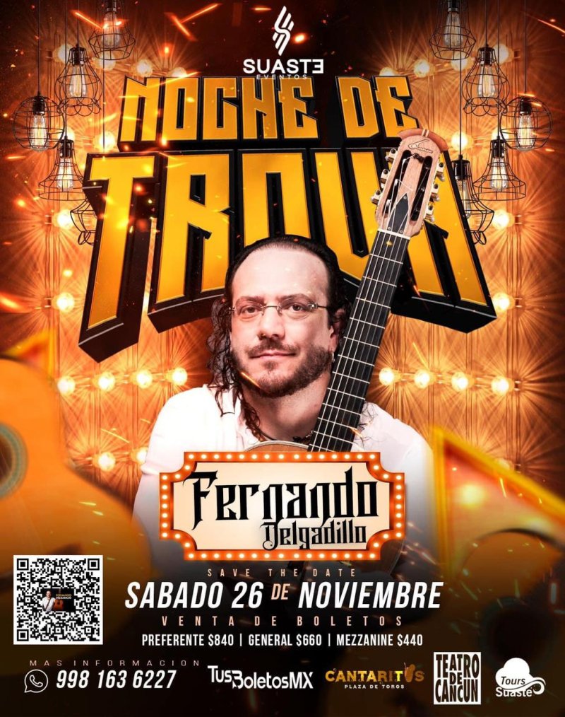 Concierto único y especial, Noche de Trova en Cancún