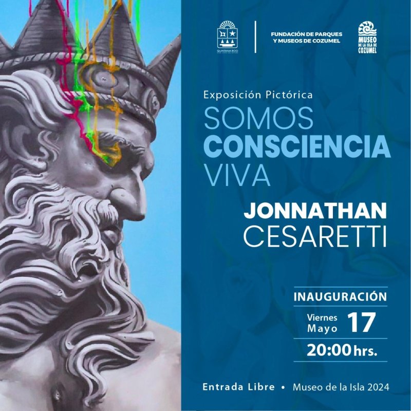El Museo de la Isla inaugurará la exposición “Somos Consciencia Viva”, del artista Jonnathan Cesaretti el 17 de mayo