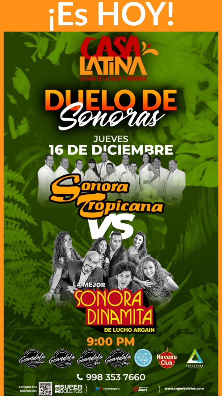!ES HOY! CASA LATINA PRESENTA “DUELO DE SONORAS”