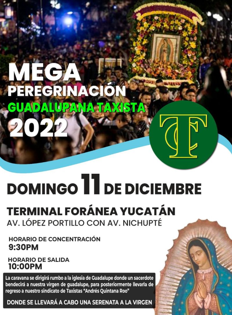 INVITAN A “MEGA PEREGRINACIÓN GUADALUPANA TAXISTA 2022”