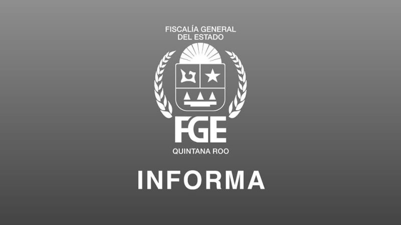 La #FGEQuintanaRoo informa el inicio de una carpeta de investigación por el delito de homicidio calificado en agravio de tres personas