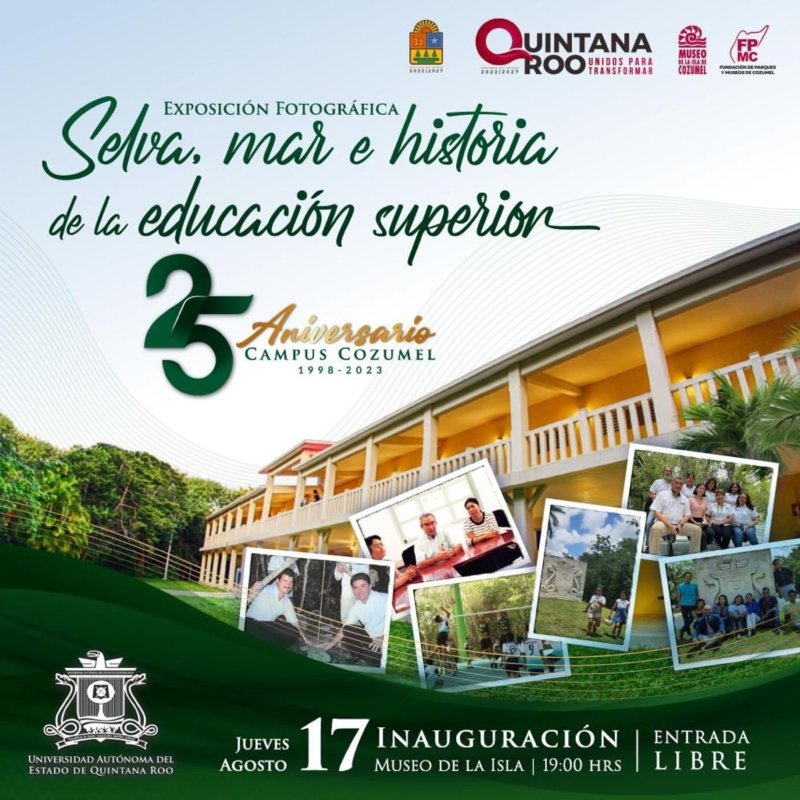 La Fundación de Parques y Museos invita a la comunidad cozumeleña a la inauguración de la exposición “Selva, Mar e Historia de la Educación Superior”