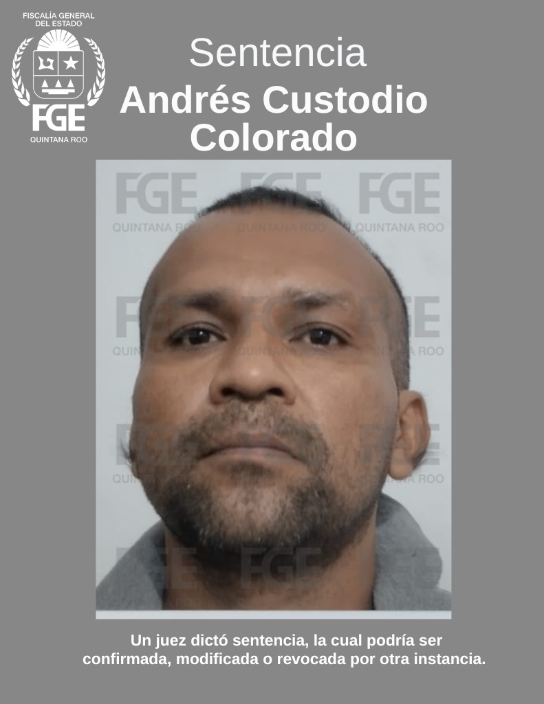 Logra FGE de Quintana Roo sentencia condenatoria de 40 años de prisión para una persona por violación en Benito Juárez