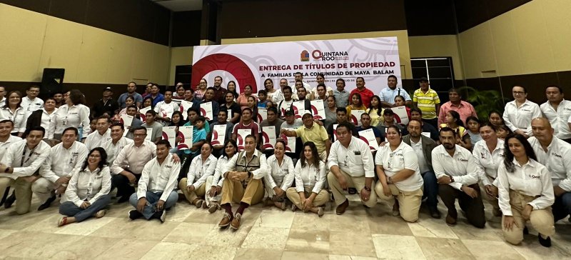 Más familias quintanarroenses tienen certeza jurídica sobre su patrimonio