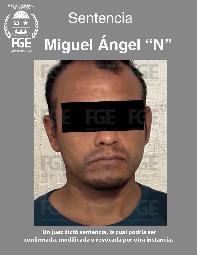 Obtiene FGE de Quintana Roo sentencia de 40 años de prisión para un masculino por violación en Benito Juárez