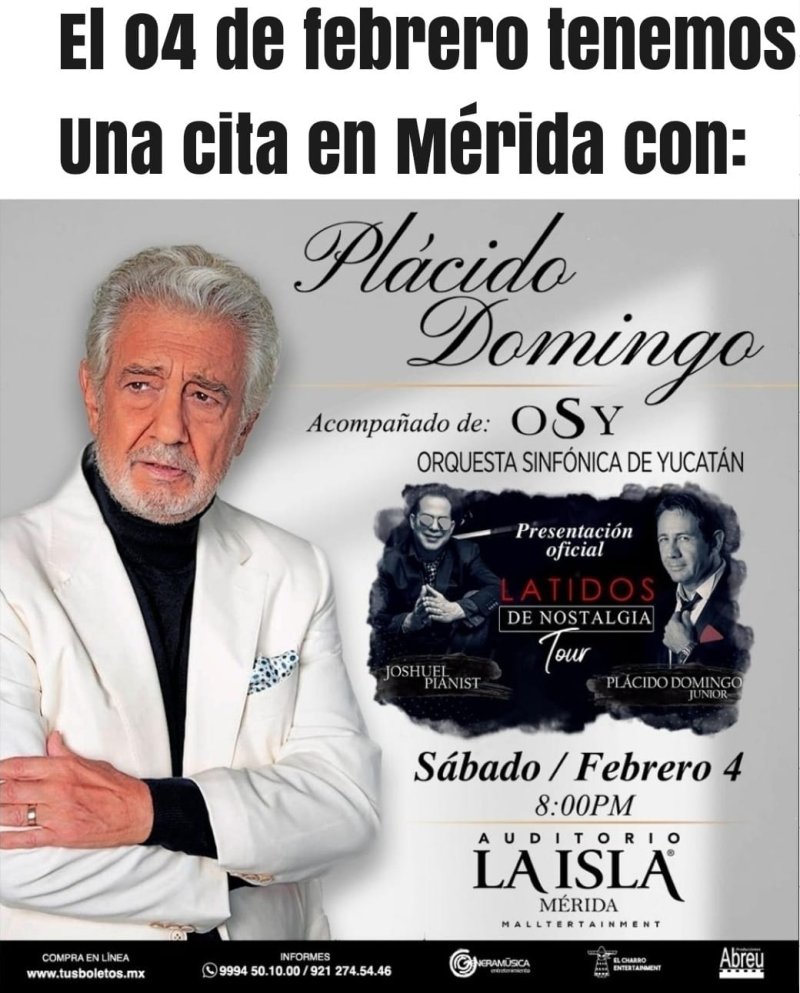 ¡PLACIDO DOMINGO<br>en Mérida, Yucatán!