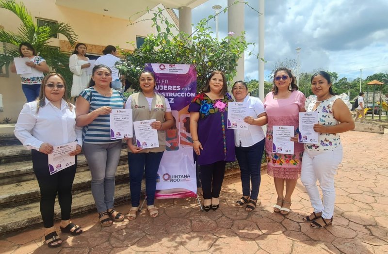 Todo un éxito el Taller “Mujeres en la Construcción de la Paz”, en el municipio José María Morelos