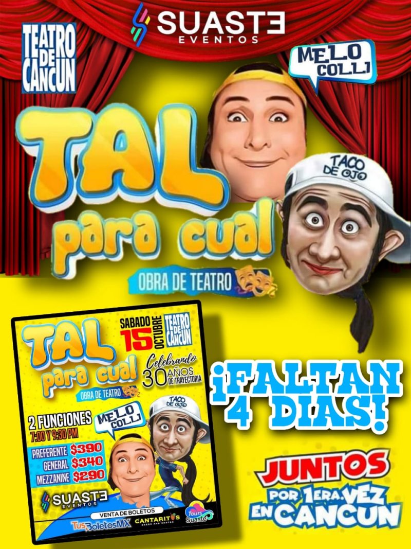 #ultimosdias | Faltan solo 4 días para el show cómico más irreverente y divertido de Cancún